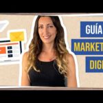 Guía de marketing digital para tu negocio: Cómo hacerlo